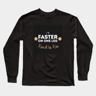 Faster on One Leg - Square Long Sleeve T-Shirt